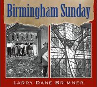 Larry Dane Brimner Birmingham Sunday (Copertina rigida)