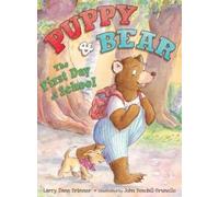 Larry Dane Brimner The First Day of School (Copertina rigida) Puppy and Bear