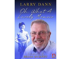 Larry Dann Oliver Crocker Oh, What A Lovely Memoir (Tascabile)