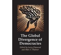 Larry Diamond Marc F. Plattner The Global Divergence of Democracies (Tascabile)