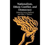 Larry Diamond Nationalism, Ethnic Conflict, and Democracy (Tascabile)