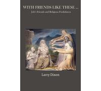 Larry Dixon With Friends Like These ... (Tascabile)