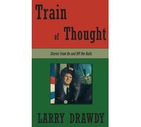 Larry Drawdy Train of Thought (Copertina rigida)