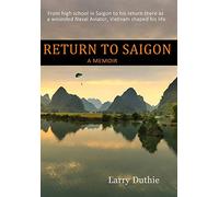 Larry Duthie Return to Saigon (Copertina rigida)