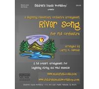 Larry E Newman River Song (Tascabile) Beginning Elementary Full Orchestra