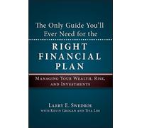Larry E. Swedroe Ke The Only Guide You'll Ever Need for the R (Copertina rigida)