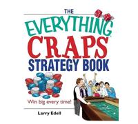 Larry Edell The Everything Craps Strategy Book (Tascabile) Everything(r)