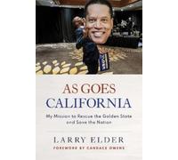 Larry Elder As Goes California (Copertina rigida)