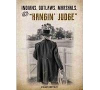 Larry Foley Indians, Outlaws, Marshals, and the Hangin' Judge (DVD)