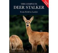 Larry Fowles Complete Deer Stalker (Tascabile)