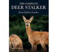 Larry Fowles Fowles Complete Deer Stalker (Tascabile)
