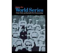 Larry G. Bowman Before the World Series (Copertina rigida)