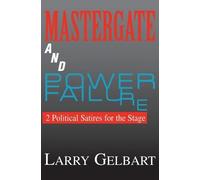 Larry Gelbart Mastergate and Power Failure (Tascabile) Applause Books