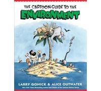 Larry Gonick Alice Outwater Cartoon Guide to the Environment (Tascabile)