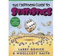Larry Gonick Woollcott Smith Cartoon Guide to Statistics (Tascabile)