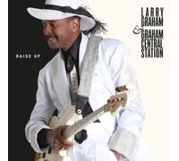 Larry Graham & Graham Central Station Raise Up (CD) Album