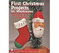 Larry Green First Christmas Projects for Woodcarvers (Tascabile)
