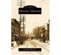 Larry H., Ph.d. Spruill Mount Vernon (Tascabile) Images of America