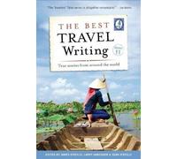Larry Habegger The Best Travel Writing, Volume 11 (Tascabile)