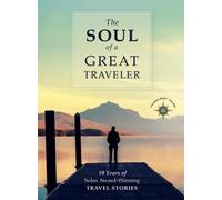 Sean O'Reilly The Soul of a Great Traveler (Tascabile)