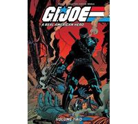 G.I. Joe: A Real American Hero Vol. 2 (GI JOE A REAL AMERICAN HERO TP (IMAGE))