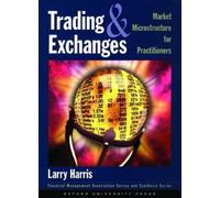 Larry Harris Trading and Exchanges (Copertina rigida)