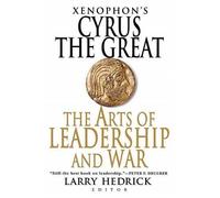 Larry Hedrick Xenophon's Cyrus the Great (Tascabile)