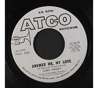 LARRY HENLEY - answer me, my love 45 rpm single