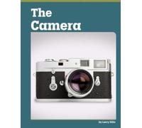 Larry Hills The Camera (Copertina rigida) Famous Inventions