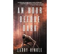 Larry Hinkle An Hour Before Dark (Tascabile)