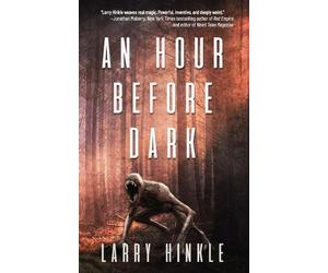 Larry Hinkle An Hour Before Dark (Tascabile)