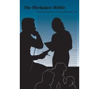 Larry Hirschhorn The Workplace Within (Tascabile) Organization Studies series