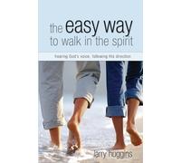 Larry Huggins Easy Way to Walk in the Spirit (Tascabile)