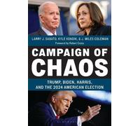 Larry J. Sabato Campaign of Chaos (Copertina rigida)