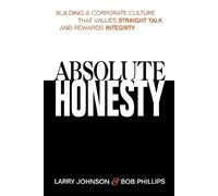 Larry Johnson Bob Phillips Absolute Honesty (Tascabile)