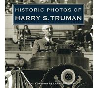 Larry Johnson Historic Photos of Harry S. Truman (Copertina rigida)