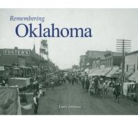 Larry Johnson Remembering Oklahoma (Tascabile) Remembering