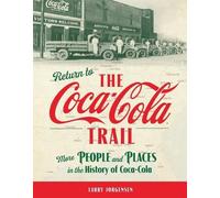 Larry Jorgensen Return to the Coca-Cola Trail (Tascabile)