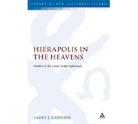 Larry Joseph Kreitzer Hierapolis in the Heavens (Copertina rigida)