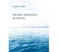 Larry Karp Natural Resources as Capital (Tascabile) MIT Press