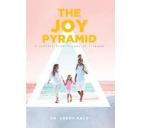 Larry Katz The Joy Pyramid (Copertina rigida)