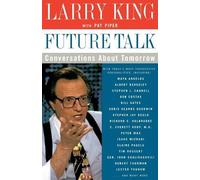 Larry King Pat Piper Future Talk (Tascabile)