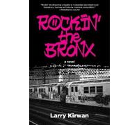 Larry Kirwan Rockin' the Bronx (Tascabile)