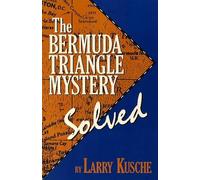 Larry Kusche The Bermuda Triangle Mystery - Solved (Tascabile)
