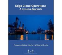 Larry L Peterson Scott Baker Bruce Davie Edge Cloud Operations (Tascabile)