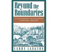 Larry Lankton Beyond the Boundaries (Tascabile)
