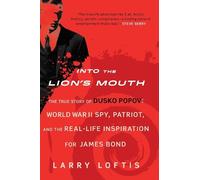 Larry Loftis Into The Lion's Mouth (Tascabile)