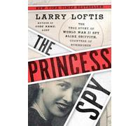 Larry Loftis The Princess Spy (Copertina rigida)