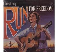 Larry Long - RUN FOR FREEDOM LP (VINYL ALBUM) US FLYING FISH 0