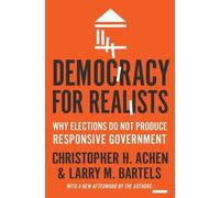 Larry M. Bartels Christopher H. Achen Democracy for Realists (Tascabile)